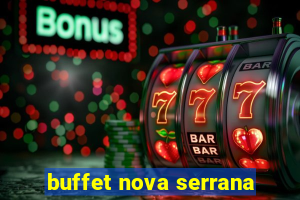 buffet nova serrana